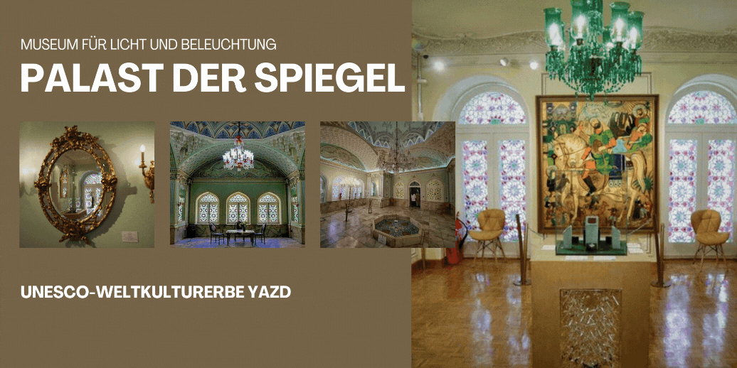 Museum für Licht und Beleuchtung im UNESCO-Weltkulturerbe Yazd