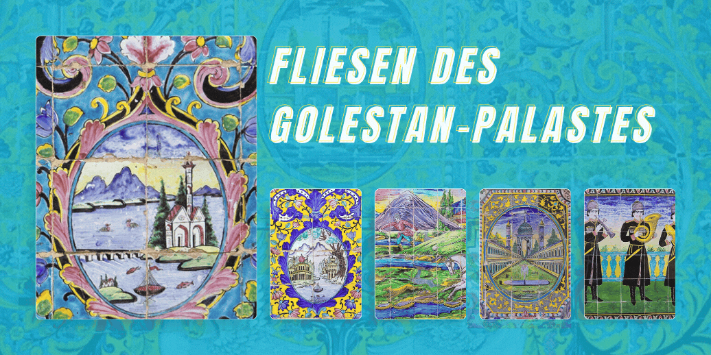 Fliesen des Golestan-Palastes