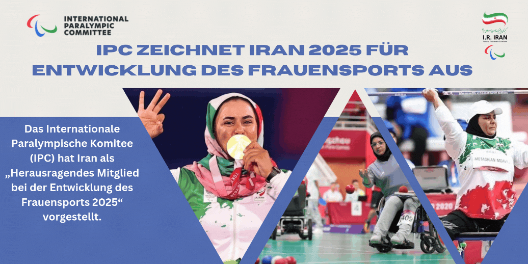 IPC zeichnet Iran 2025 für Entwicklung des Frauensports aus