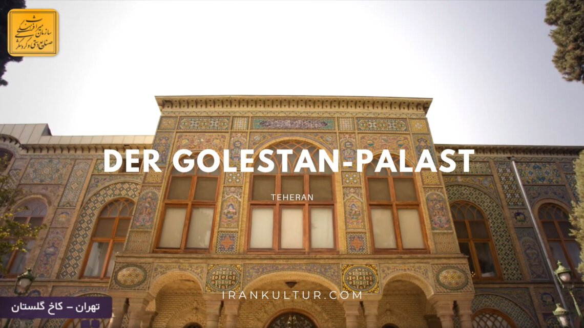 Der Golestan Palast in Teheran